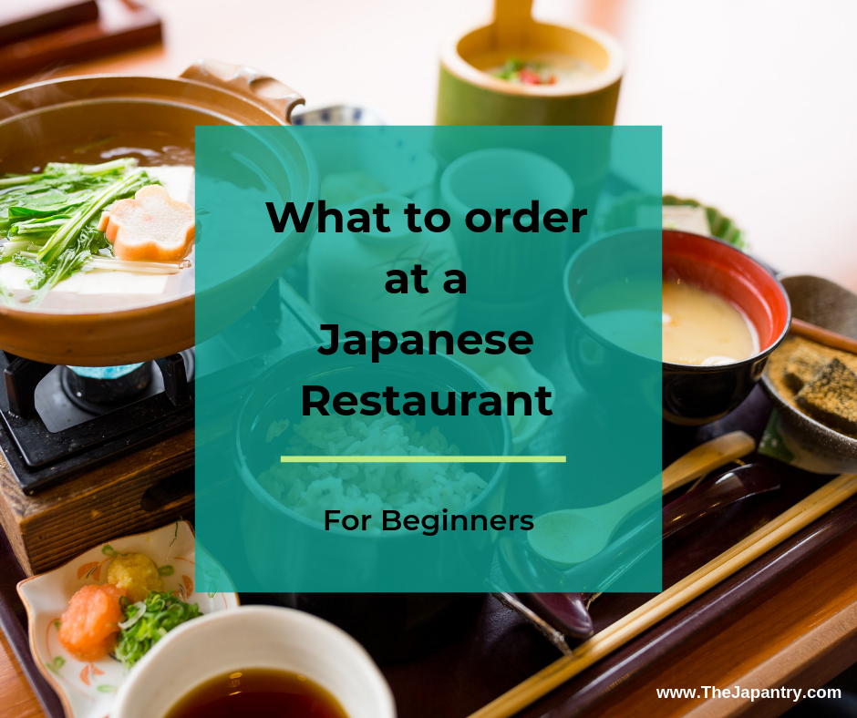 what-to-order-at-a-japanese-restaurant-beginners