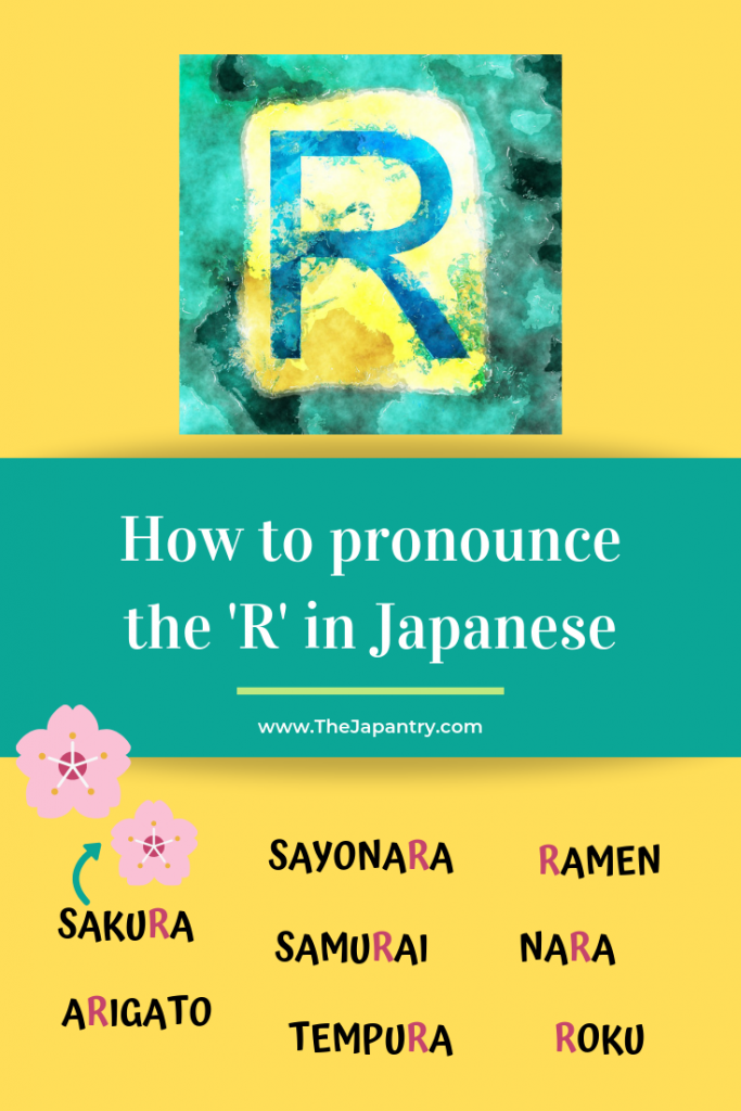 How to pronounce the Rs in Japanese | www.TheJapantry.com