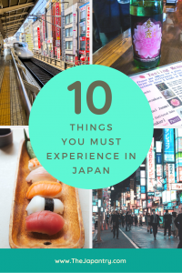 Top 10 things you must experience in Japan | The Japantry